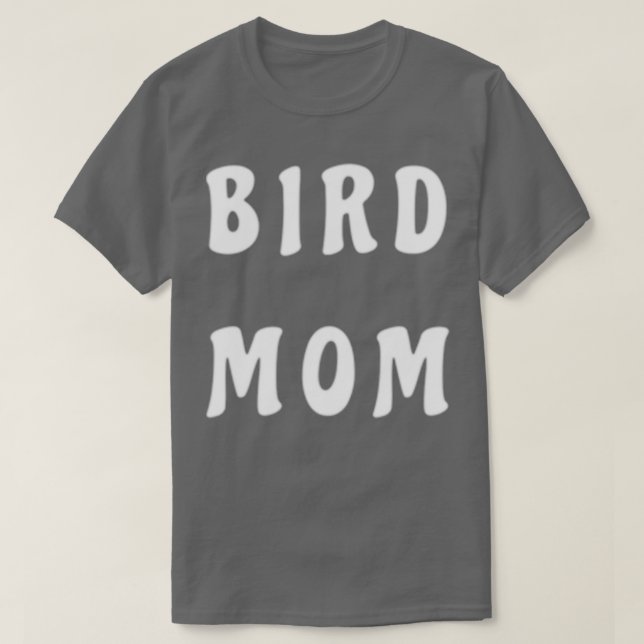 Bird Mom T-Shirt (Design vorne)