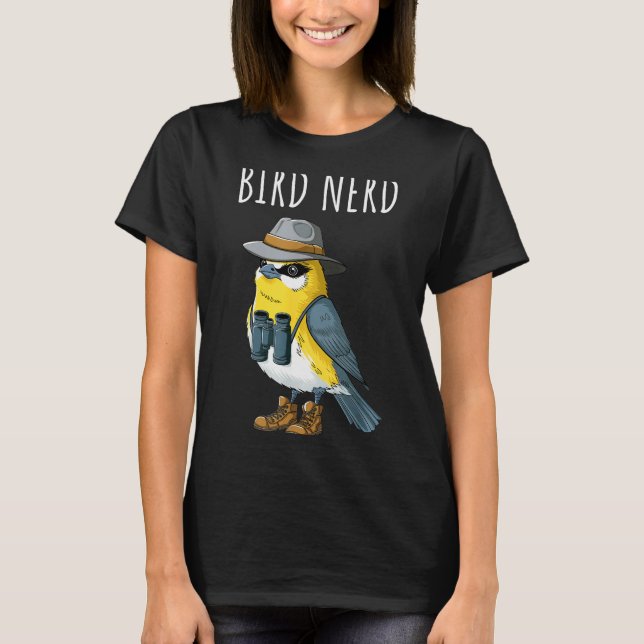 Bird Nerd Funny Bird Watching Birding Bird Lover W T-Shirt (Vorderseite)