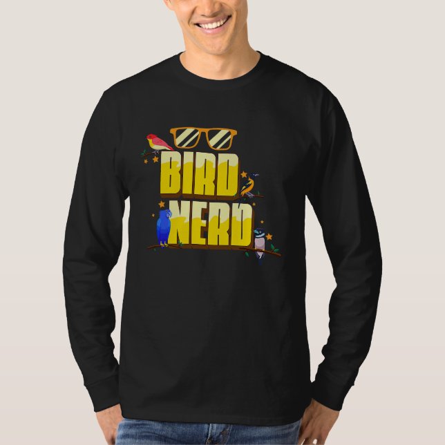 Bird Nerd Ornithology Bird Watching T-Shirt (Vorderseite)