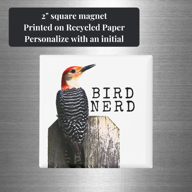 Bird Nerd Red-Bellied Woodpecker Magnet (Bird Nerd Square Magnet is a perfect, small present for a bird watcher or bird lover.)