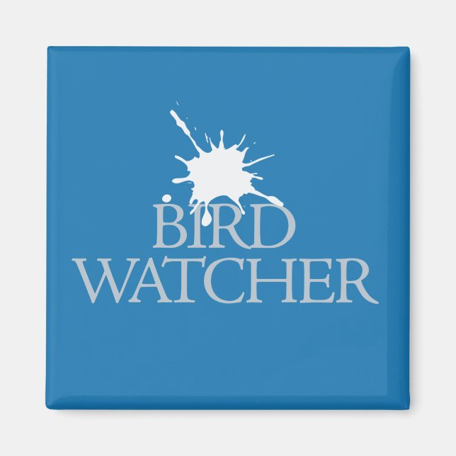 Bird Watcher Magnet (Vorne)