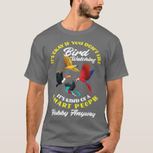 Bird Watcher Spaß Bird Watch T-Shirt