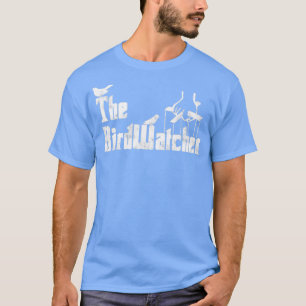 Bird Watching Funny Bird Watcher Vogelbeobachtung  T-Shirt