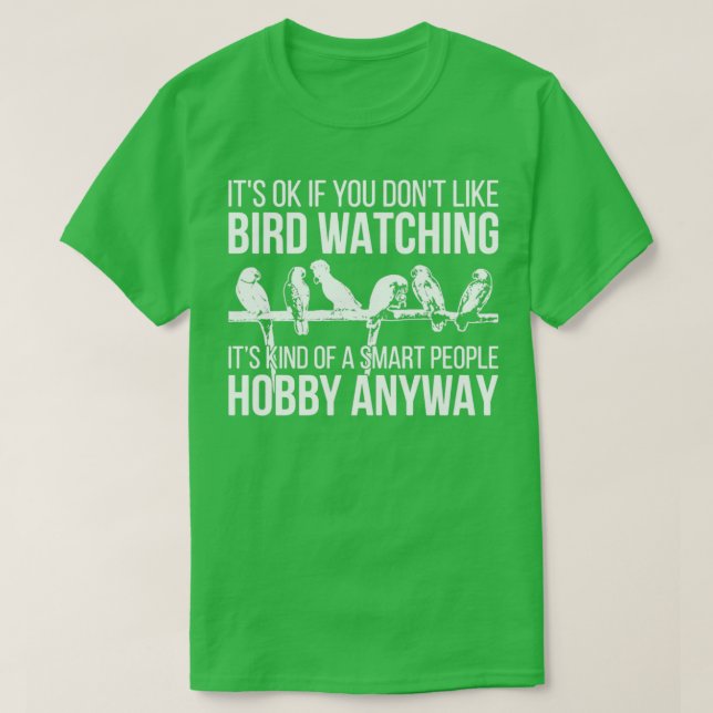 Bird Watching Pet Bird T-Shirt (Design vorne)