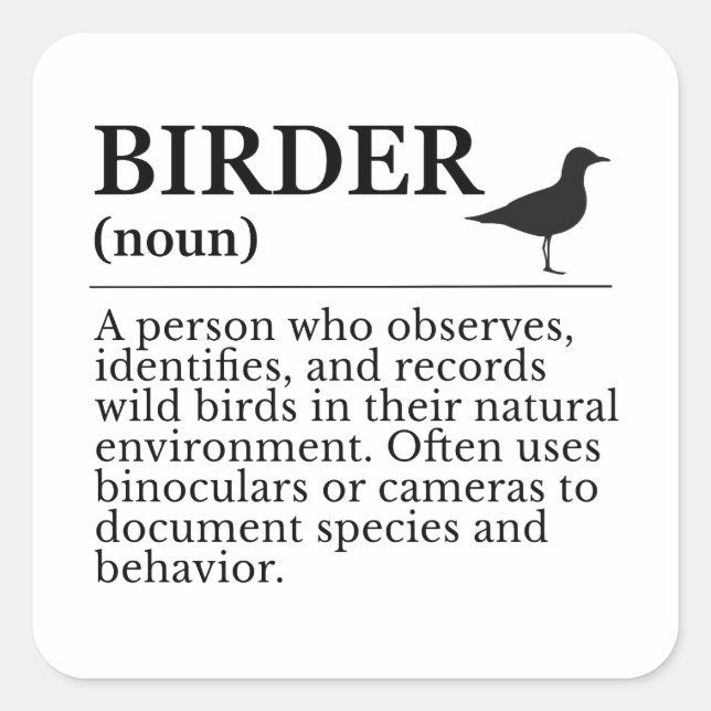 Birder definition - wild bird observer quadratischer aufkleber (Vorderseite)