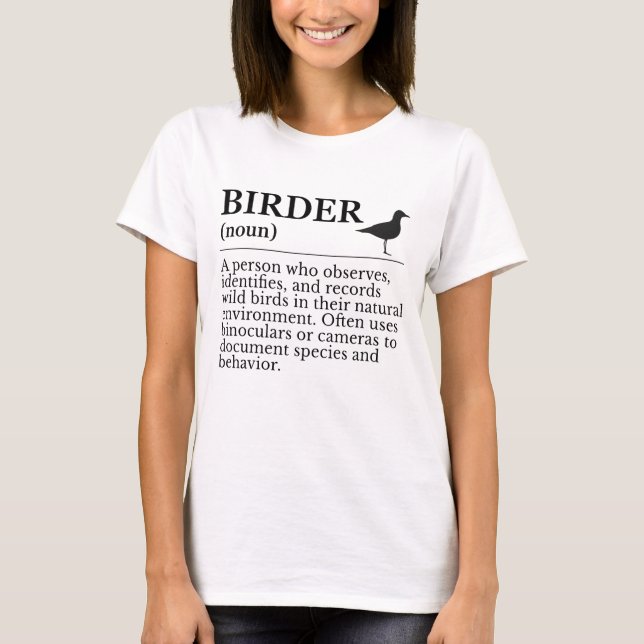 Birder definition - wild bird observer T-Shirt (Vorderseite)