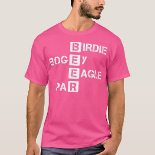 Birdie Bogey Eagle Par Beer Funny Golf Golf Golf G T-Shirt
