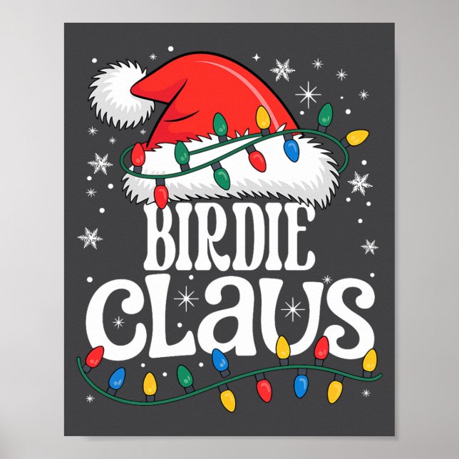 Birdie Claus Funny Xmas Christmas Grandma Holiday  Poster (Vorne)