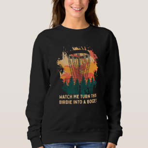 Birdie in einen Bogey Disk Golf Golfer Spaß Sweatshirt