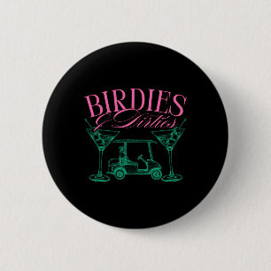 Birdies and Dirties Golf Geburtstag Dirty Martini Button