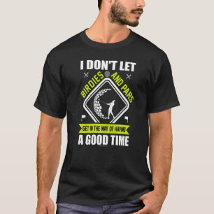 Birdies und Pars T-Shirt