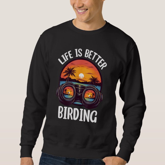 Birding Bird  Birdwatching Birder Sweatshirt (Vorderseite)