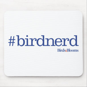#birdnerd mousepad