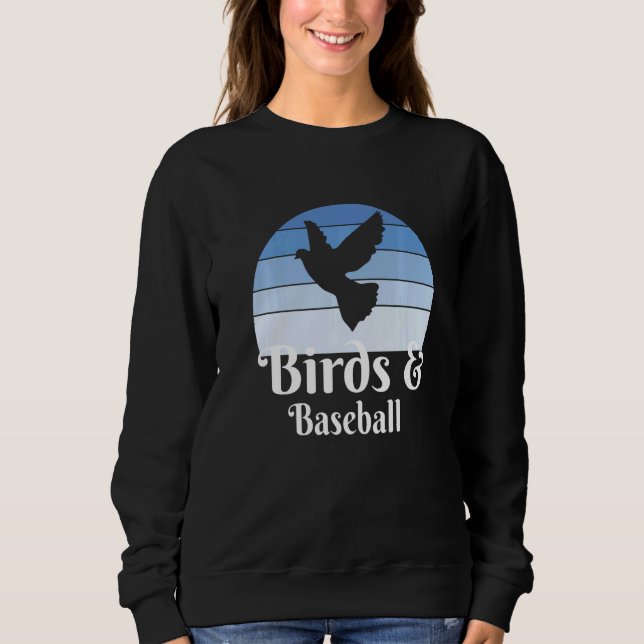 Birds And Baseball   Sweatshirt (Vorderseite)