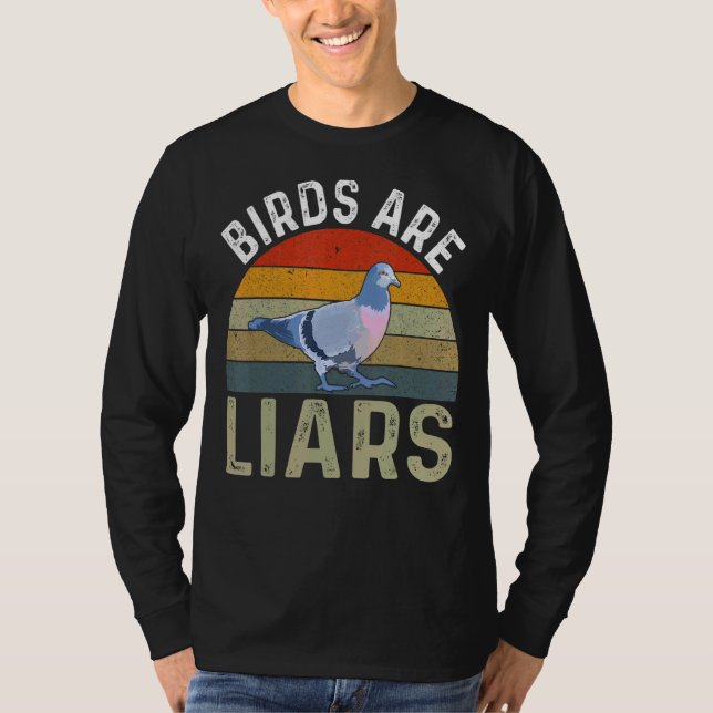 Birds Are Liars Bird  Zoologist Twitcher T-Shirt (Vorderseite)