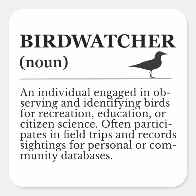 Birdwatcher Definition Observation Identification Quadratischer Aufkleber (Vorderseite)