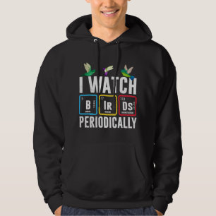 Birdwatcher Ich sehe Vögel regelmäßig Crazy Birde Hoodie