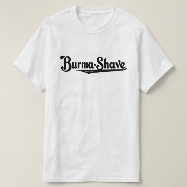 Birma-Shave-Rasiercreme T-Shirt (Design vorne)