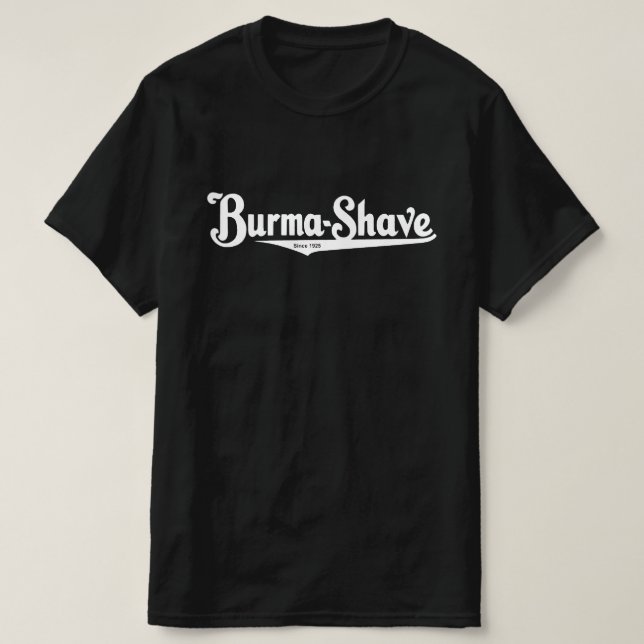 Birma-Shave-Rasiercreme T-Shirt (Design vorne)