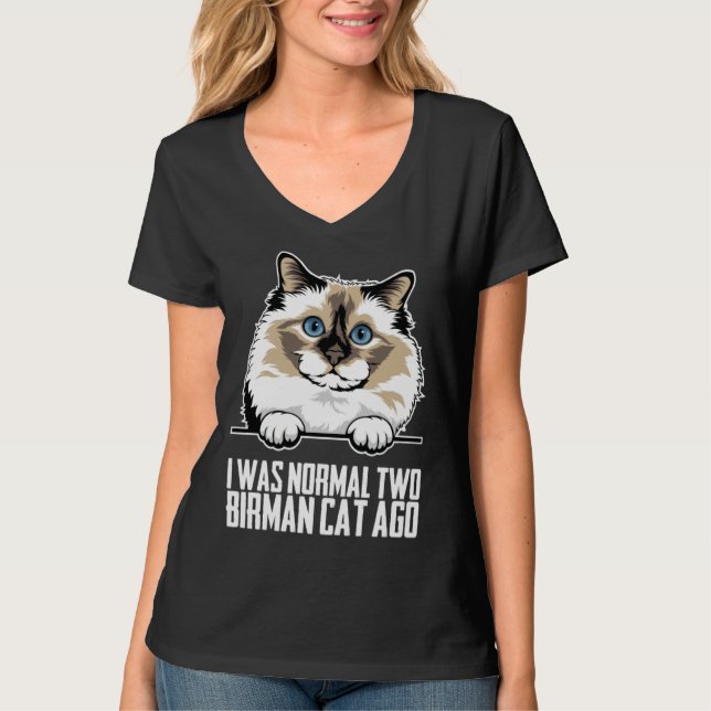 Birman  Birman cat  Birman mom  2 T-Shirt (Vorderseite)