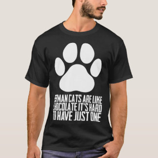 Birman Katzen sind wie Schokolade, es ist schwer, T-Shirt
