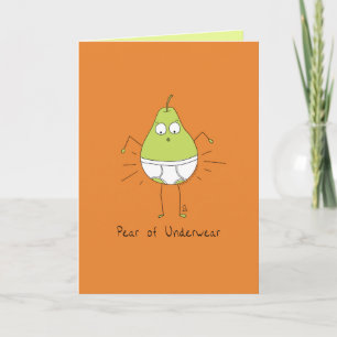 Birne Unterwäsche - Funny Pear Pun Card Karte