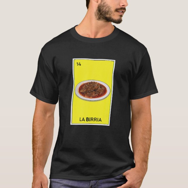 Birria Mexican Tacos Beef Stew Mexican Chivo Truck T-Shirt (Vorderseite)