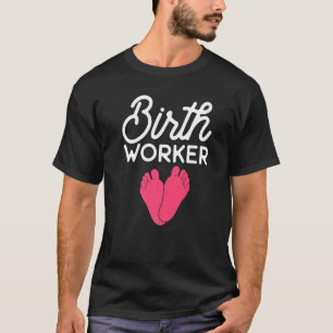 Birth Doula Proud Birth Worker Pregnancy Couch Mit T-Shirt