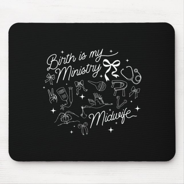 Birth Is My Ministry Christian Midwife Doula Birth Mousepad (Vorne)