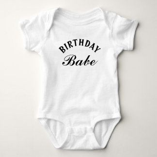 Birthday Babe Funny Phrase Baby Boy Girl Strampler