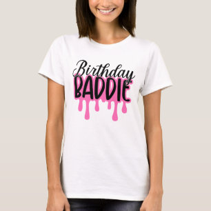Birthday Baddie T-Shirt
