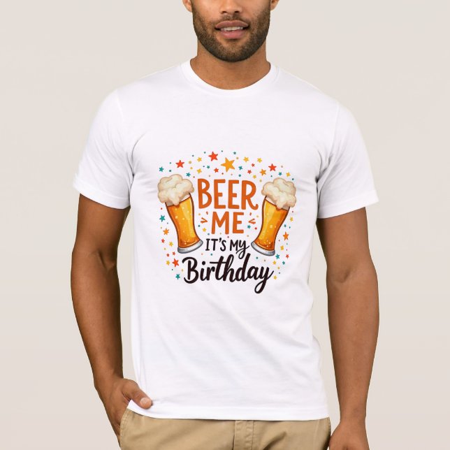 Birthday Beer Lover Spaß für Friends Party Wear T-Shirt (Vorderseite)