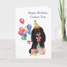 Birthday Black und Tan Cavalier Spaniel Karte
