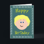 Birthday Blonde Hair Vater von Son Karte<br><div class="desc">eine niedliche Launenkarte für einen Sohn, der seinem Vater zu seinem Geburtstag schenken oder seinen eigenen Anlass geben kann. Ändern Sie die Hintergrundfarbe und die Wörter vorne und innen für eine individuelle Karte für Papa. Benötigen Sie eine andere Kombination von Haarfarbe lass mir wissen, ich werde es erstellen ~ oder...</div>