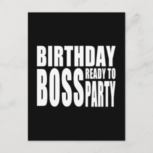 Birthday Boss Bereit zum Party Einladungspostkarte