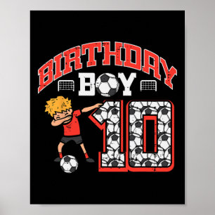 Birthday Boy 10 Soccer Dab 10. Geburtstagsparty Fo Poster