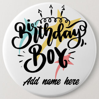 Birthday Boy 6" kolossale Runde Button