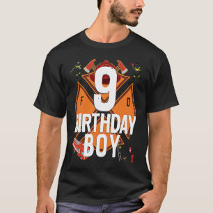 Birthday Boy 9 Years Old Fireman Matching Family P T-Shirt