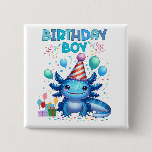 Birthday Boy Axolotl Vibes Niedliches Party Design Button