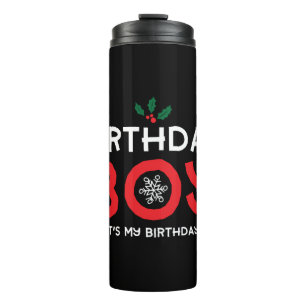 Birthday Boy - Birthday on Christmas Thermosbecher