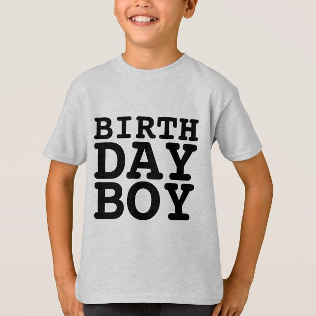 BIRTHDAY BOY T - Shirt (Vorderseite)