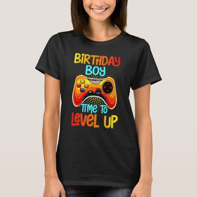Birthday Boy Time To Level Up Video Game Birthday  T-Shirt (Vorderseite)