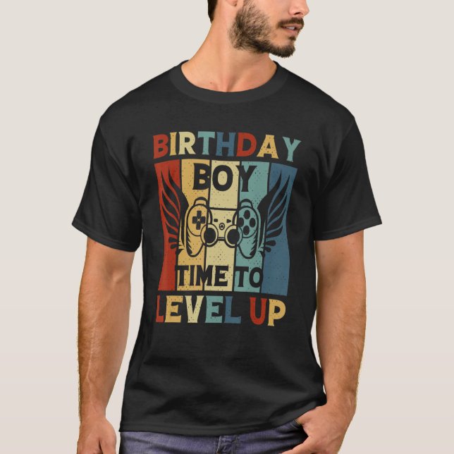 Birthday Boy Time to Level Up Video Game Birthday  T-Shirt (Vorderseite)