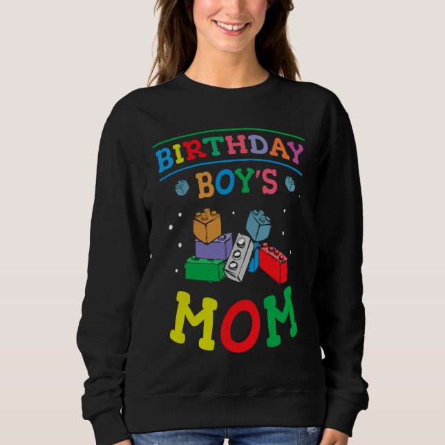 Birthday Boy's Mom Building Blocks  2 Sweatshirt (Vorderseite)