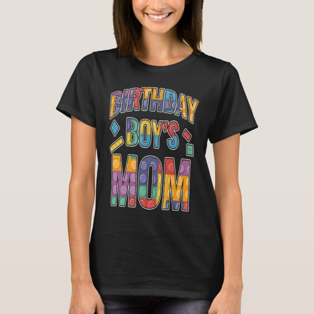 Birthday Boy's Mom Building Blocks  3 T-Shirt (Vorderseite)