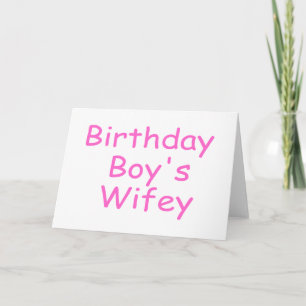 Birthday Boy's Wifey Karte