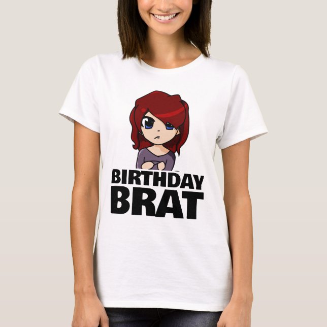 BIRTHDAY BRAT MIRL T - SHIRT (Vorderseite)