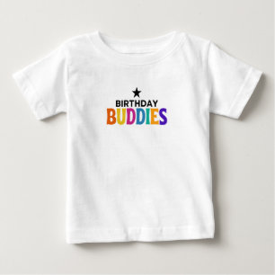 Birthday Buddies Baby T-shirt
