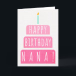 Birthday Card for Nana Karte<br><div class="desc">Birthday Card for Nana. Your nana also will love this birthday card's gradient ombre pink design with a birthday cake that says "Happy birthday Nana!" Make this card customizable! Click "Edit Design", "Inside Bottom/Right: Text & Images", "Text", and "Add text" to write your own custom, personalized message to Nana inside!...</div>