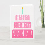 Birthday Card for Nana Karte<br><div class="desc">Birthday Card for Nana. Your nana also will love this birthday card's gradient ombre pink design with a birthday cake that says "Happy birthday Nana!" Make this card customizable! Click "Edit Design", "Inside Bottom/Right: Text & Images", "Text", and "Add text" to write your own custom, personalized message to Nana inside!...</div>